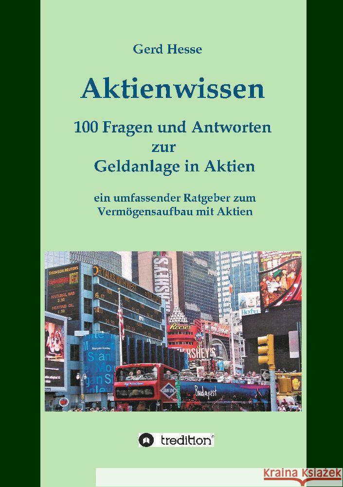 Aktienwissen, Themen: Aktien-Börse-Geldanlage-Geldanlage in Aktien-Börsenwissen-Inflation-Währungsreform Hesse, Gerd 9783347560598 tredition - książka