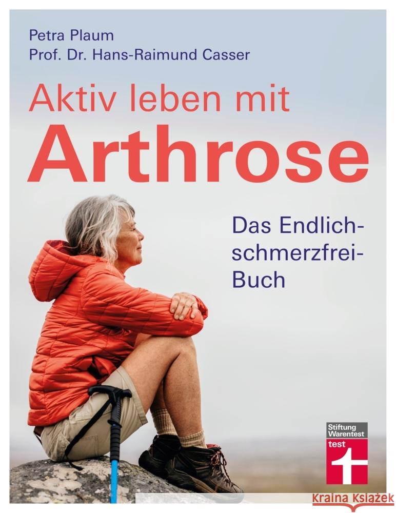 Aktiv leben mit Arthrose Plaum, Petra, Casser, Hans-Raimund 9783747103340 Stiftung Warentest - książka