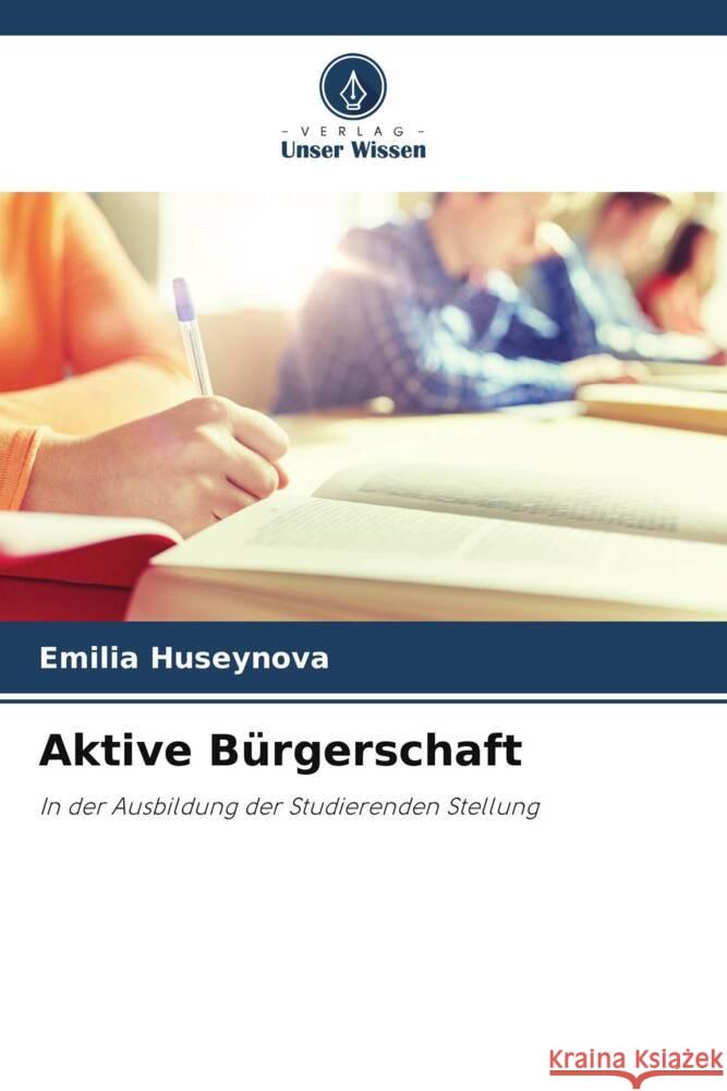 Aktive B?rgerschaft Emilia Huseynova 9786207043453 Verlag Unser Wissen - książka