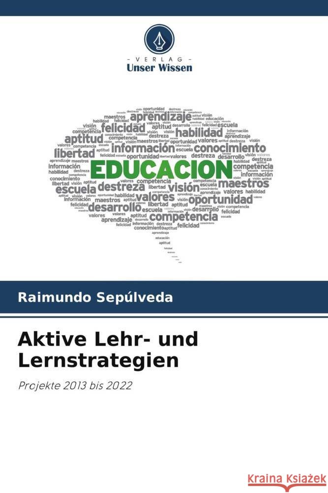 Aktive Lehr- und Lernstrategien Sepúlveda, Raimundo 9786205052648 Verlag Unser Wissen - książka