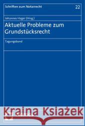 Aktuelle Probleme zum Grundstücksrecht : Tagungsband Grziwotz, Herbert Hager, Johannes  9783832961657 NOMOS - książka