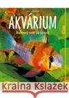 Akvárium Alex Gutjahr 9788072368723 Vašut