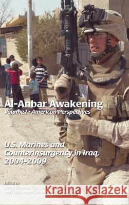 Al-Anbar Awakening: American Perspectives (Volume I) Timothy S McWilliams 9781839310683 www.Militarybookshop.Co.UK - książka