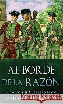 Al Borde de la Razon Malcolm Archibald Lourdes Lopez  9784824168351 Next Chapter - książka