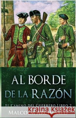 Al Borde de la Razon Malcolm Archibald Lourdes Lopez  9784824168368 Next Chapter - książka