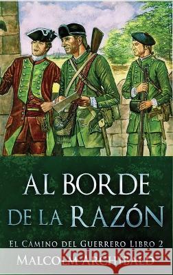 Al Borde de la Razon Malcolm Archibald Lourdes Lopez  9784824168382 Next Chapter - książka