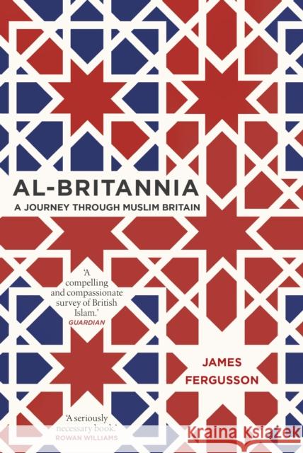 Al-Britannia, My Country: A Journey Through Muslim Britain James Fergusson 9780552176361 Corgi Books - książka