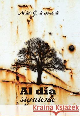 Al Dia Siguiente Dulce Mar Gar 9781463341343 Palibrio - książka