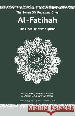 Al-Fatihah: The Opening of the Quran Shihab M. a. Ghanem Waddah S. Ghanem 9781482865202 Partridge Singapore - książka