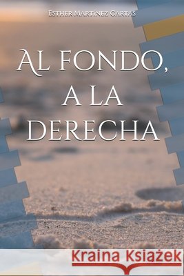 Al fondo, a la derecha Medina Bujalance, Rafael, Martínez Cartas, Esther 9798640966435 Independently Published - książka