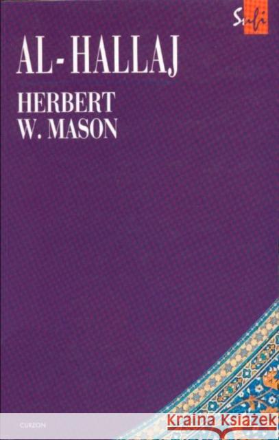 Al-Hallaj Herbert W. Mason 9780700703111 Routledge Chapman & Hall - książka