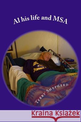 Al his life and MSA Shepherd, Terry 9781502341013 Createspace - książka