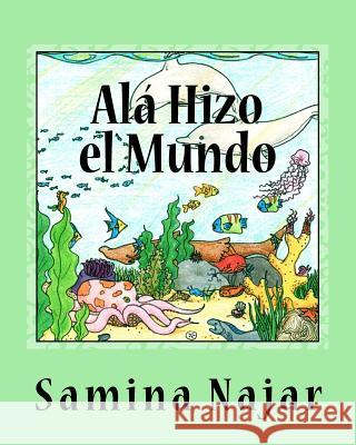 Alá Hizo el Mundo Meehan, Patricia 9781470023829 Createspace - książka