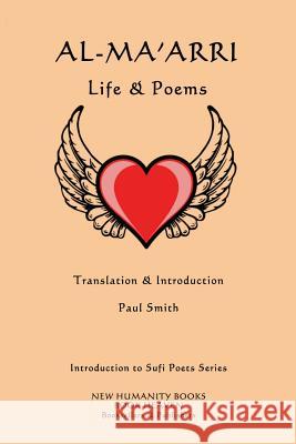 Al-Ma'arri: Life & Poems Paul Smith 9781499336313 Createspace - książka