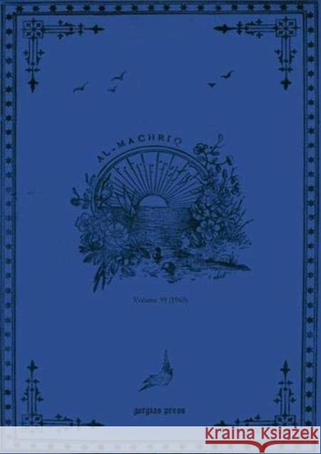 al-Machriq (Vol 59): Revue Catholique Orientale Paraissant Tous les Deux mois Louis Cheikho 9781611434255 Gorgias Press - książka