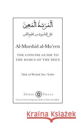 Al-Murshid al-Mu'een Ibn Ashir, Abd Al-Wahid 9781908892508 Diwan Press - książka