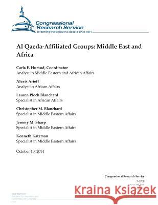 Al Qaeda-Affiliated Groups: Middle East and Africa Congressional Research Service 9781502841667 Createspace - książka