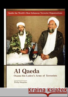 Al Qaeda: Osama Bin Laden's Army of Terrorists Phillip Margulies 9781435890459 Rosen Publishing Group - książka