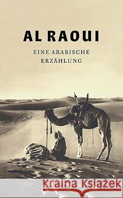 Al Raoui: Eine arabische Erzählung / A Tale from the Arabic Beckford, William 9783833444050 Books on Demand - książka