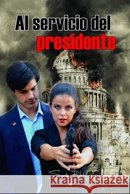 Al servicio del presidente Black Sendra Black 9798668115525 Independently published - książka