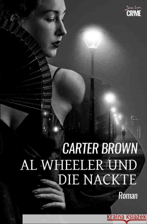 Al Wheeler und die Nackte Brown, Carter 9783565018031 epubli - książka