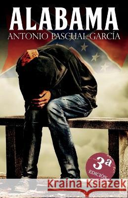 Alabama Antonio Pascual-García 9781072771500 Independently Published - książka