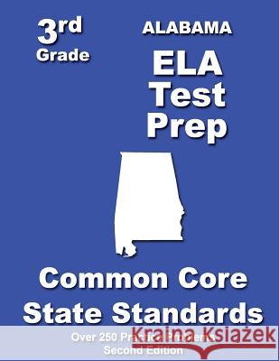 Alabama 3rd Grade ELA Test Prep: Common Core Learning Standards Treasures, Teachers' 9781497382978 Createspace - książka