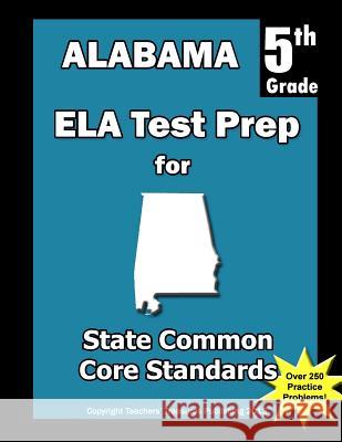 Alabama 5th Grade ELA Test Prep: Common Core Learning Standards Treasures, Teachers' 9781492238522 HarperCollins - książka