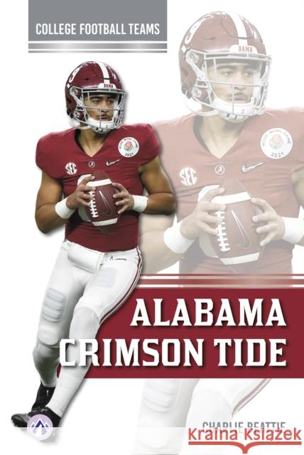 Alabama Crimson Tide Charlie Beattie 9798892507622 North Star Editions - książka
