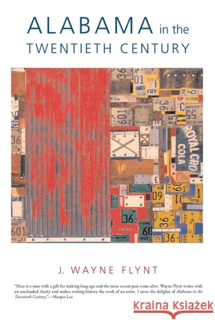 Alabama in the Twentieth Century Wayne Flynt 9780817352660 University Alabama Press - książka
