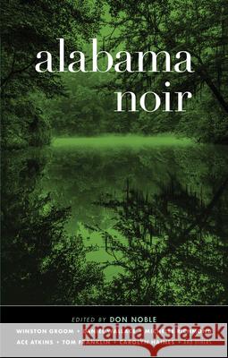 Alabama Noir  9781617759147 Akashic Books - książka