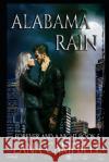 Alabama Rain Book 5 in the Forever and a Night Series Lana Campbell 9781726707992 Independently Published