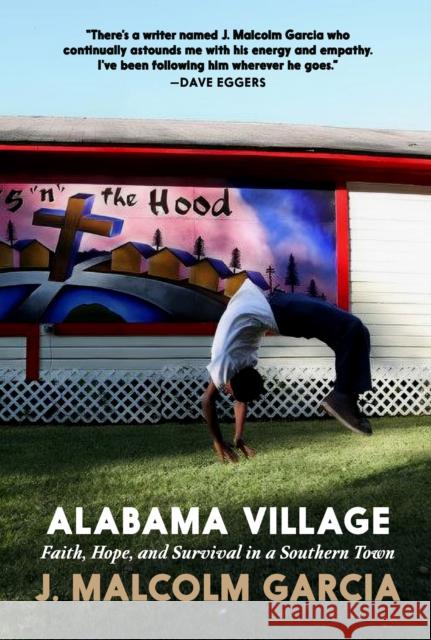 Alabama Village J. Malcolm Garcia 9781644214978 Seven Stories Press - książka