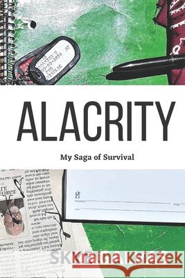 Alacrity: My Saga of Survival Galvas, Skye 9798654344120 Independently published - książka