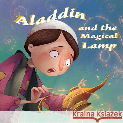 Aladdin and the Magical Lamp Suri Reid Ishan Trivedi 9781941434192 Storybook Genius, LLC - książka