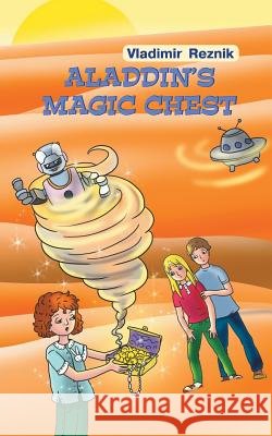 Aladdin's Magic Chest Sona Adalian Shelley Fairweather-Vega Vladimir Reznik 9781722674977 Createspace Independent Publishing Platform - książka
