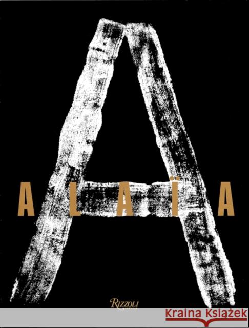 Alaia Azzedine Alaia Carla Sozzani Christoph Vo 9780847863754 Rizzoli International Publications - książka