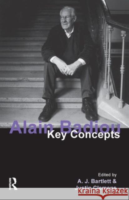 Alain Badiou: Key Concepts Bartlett, A. J. 9781844652303  - książka
