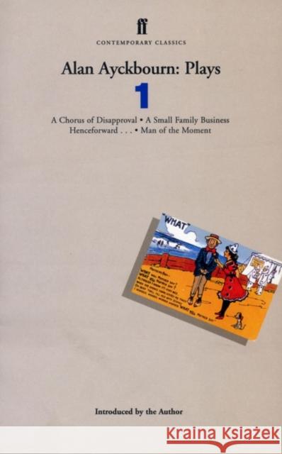 Alan Ayckbourn Plays 1 Alan Ayckbourn 9780571176809  - książka