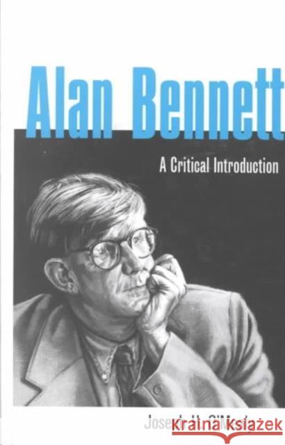 Alan Bennett: A Critical Introduction O'Mealy, Joseph 9780815335405 Garland Publishing - książka