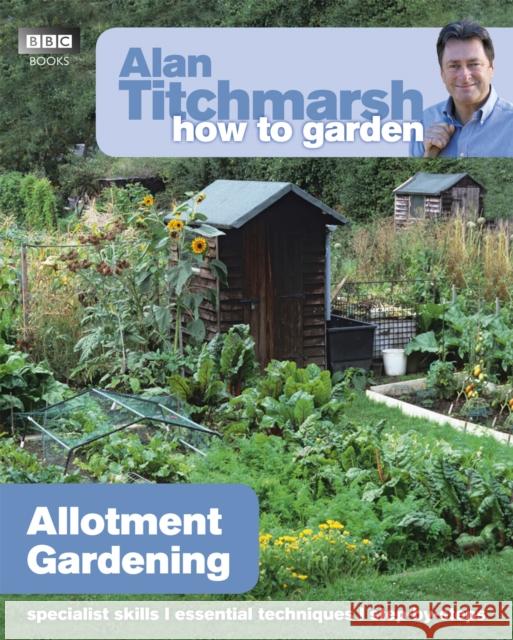 Alan Titchmarsh How to Garden: Allotment Gardening Alan Titchmarsh 9781849902212  - książka