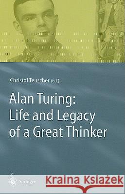 Alan Turing: Life and Legacy of a Great Thinker  9783540200208 SPRINGER-VERLAG BERLIN AND HEIDELBERG GMBH &  - książka