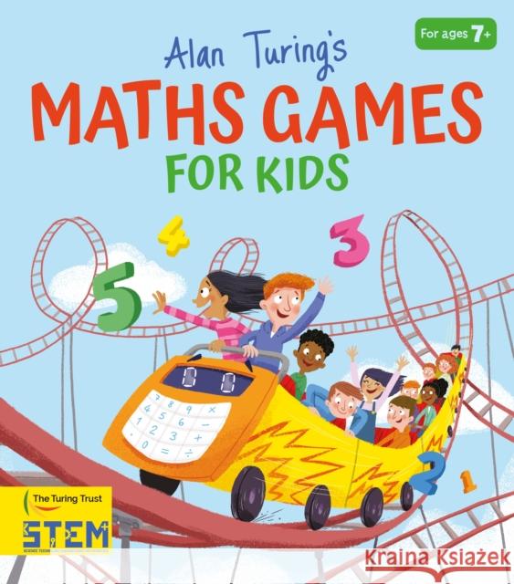 Alan Turing's Maths Games for Kids William (Author) Potter 9781839407192 Arcturus Publishing Ltd - książka