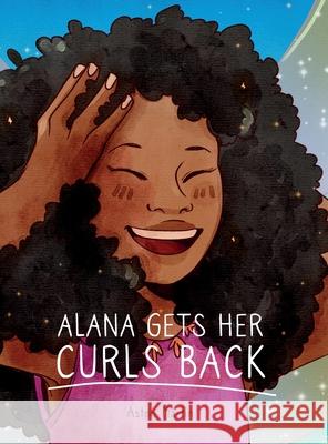 Alana Gets Her Curls Back Aston Martin 9781736806005 ABA - książka