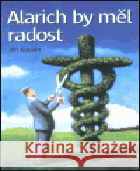 Alarich by měl radost Jiří Kocián 9788072541096 Triton - książka