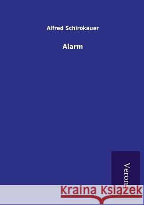 Alarm Alfred Schirokauer 9789925001026 Tp Verone Publishing - książka