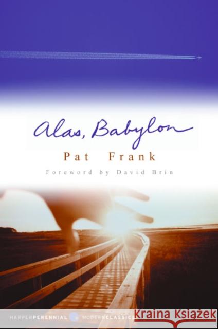 Alas, Babylon Pat Frank David Brin 9780060741877 Harper Perennial - książka