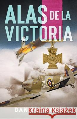 Alas de La Victoria Wrinn Daniel Wrinn 9798201004095 Draft2Digital - książka