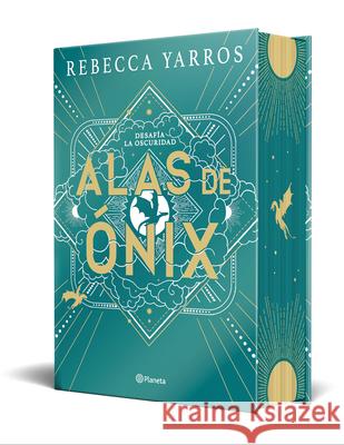 Alas de ?nix Edici?n Coleccionista Enriquecida Y Limitada / Onyx Storm (Emp?reo / Empyrean 3) Rebecca Yarros 9786073932189 Planeta Publishing - książka