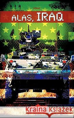 Alas, Iraq Ronald E. Runge 9781440114717 iUniverse.com - książka